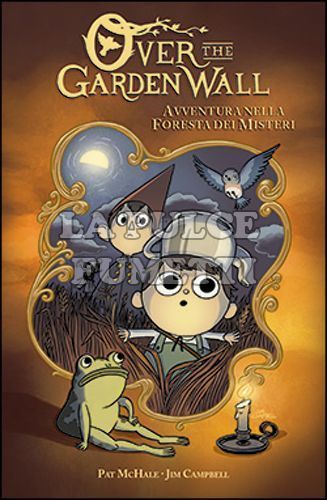 NOVELLINI - OVER THE GARDEN WALL - AVVENTURA NELLA FORESTA DEI MISTERI 1